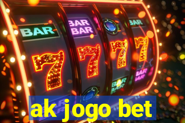 ak jogo bet